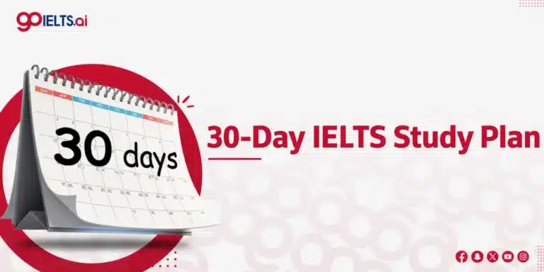 30-Day IELTS Study Plan: Daily Schedule and Free PDF