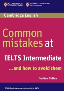 Common Mistakes at IELTS – Intermediate
