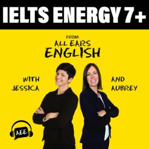 بودكاست IELTS Energy English 7+ 
