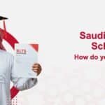 Saudi Overseas Scholarship Requirements 2026: Programs, Eligibility and How to Apply
